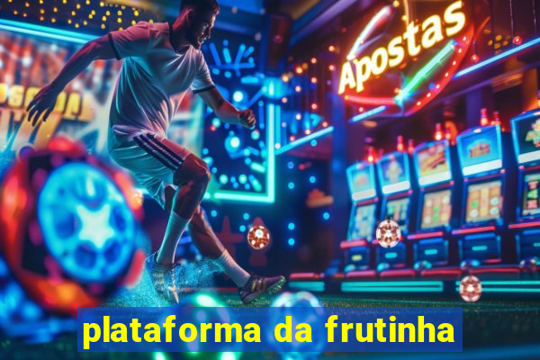 plataforma da frutinha